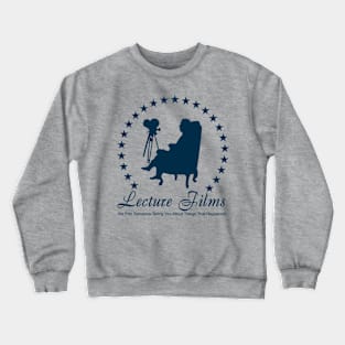 Lecture Films Crewneck Sweatshirt